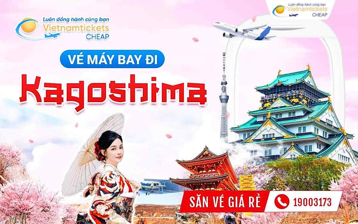 Vé đi Kagoshima