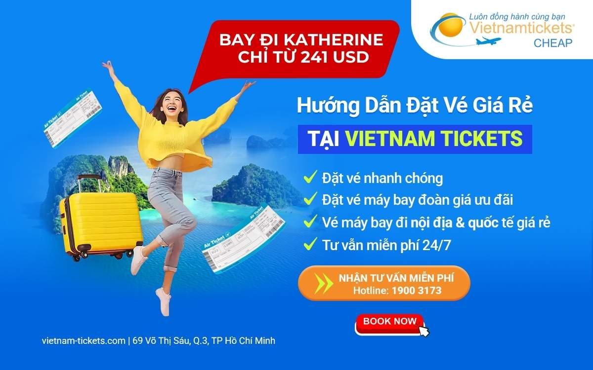 ƯU ĐÃI VÉ MÁY BAY ĐI KATHERINE CHỈ TỪ 241 USD