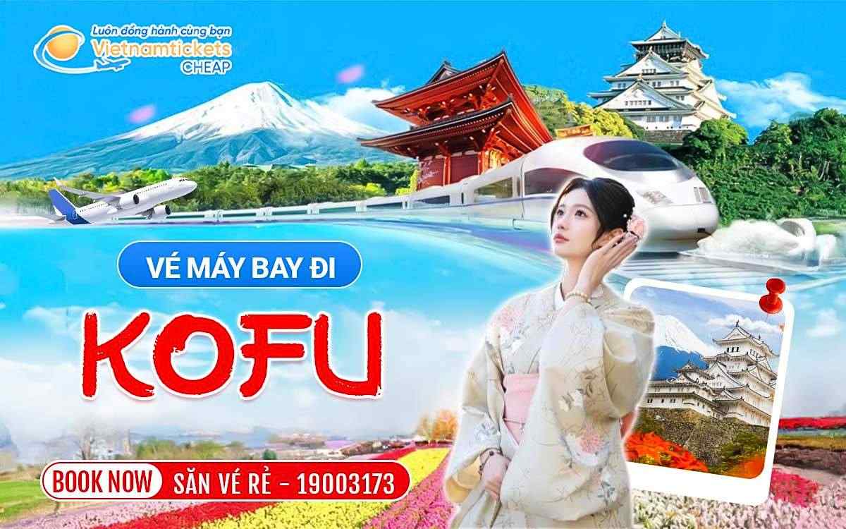 Vé đi Kofu