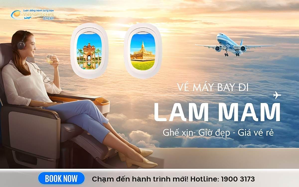 Vé Máy Bay Đi Lam Mam