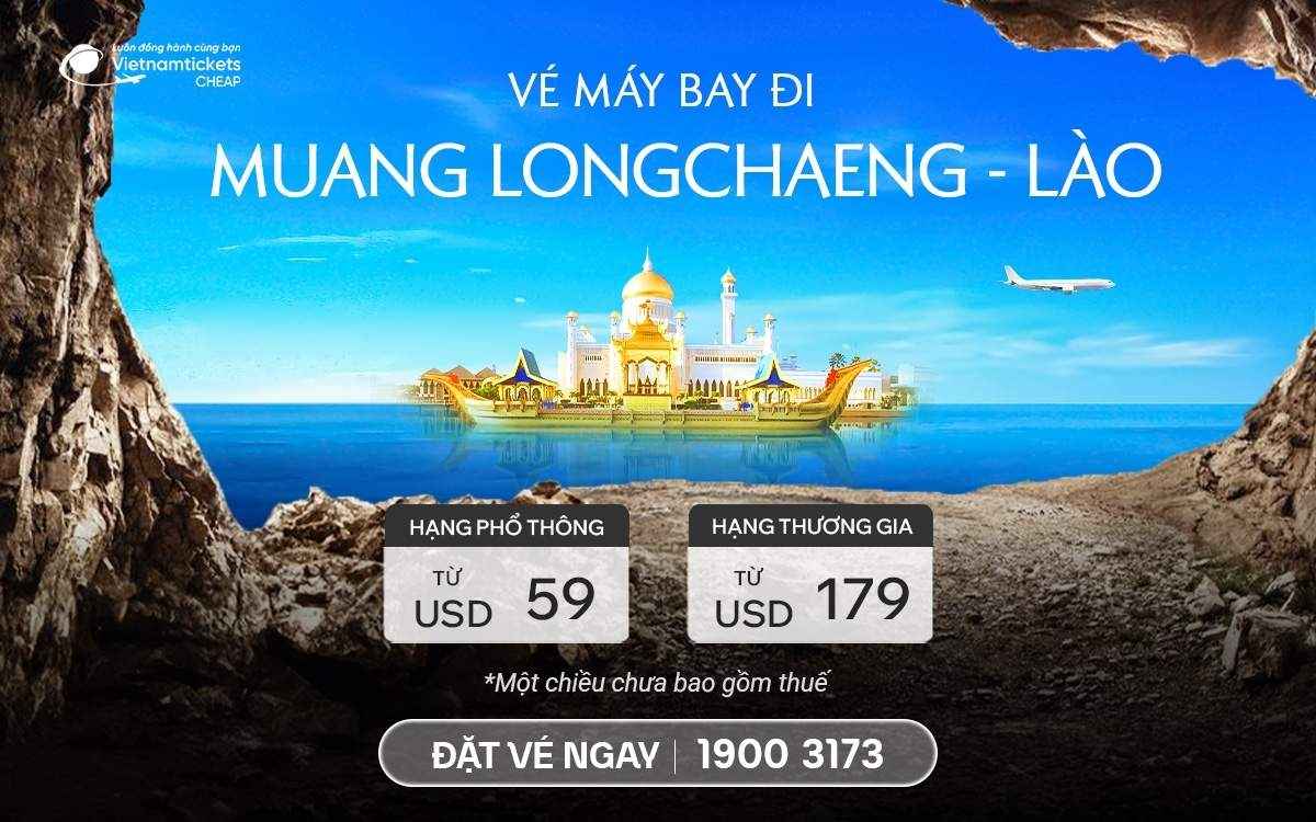 Vé Máy Bay Đi Longchaeng