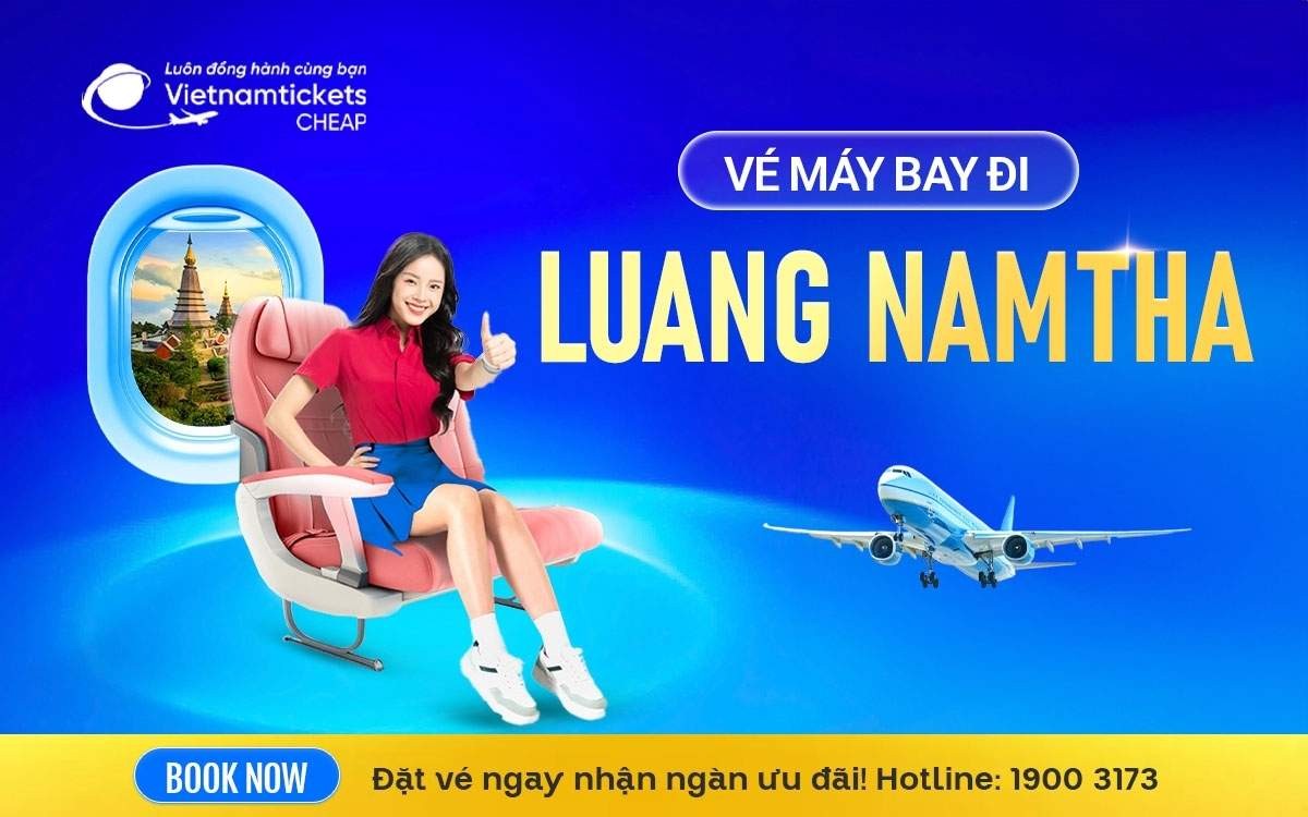 Vé Máy Bay Đi Luang Namtha