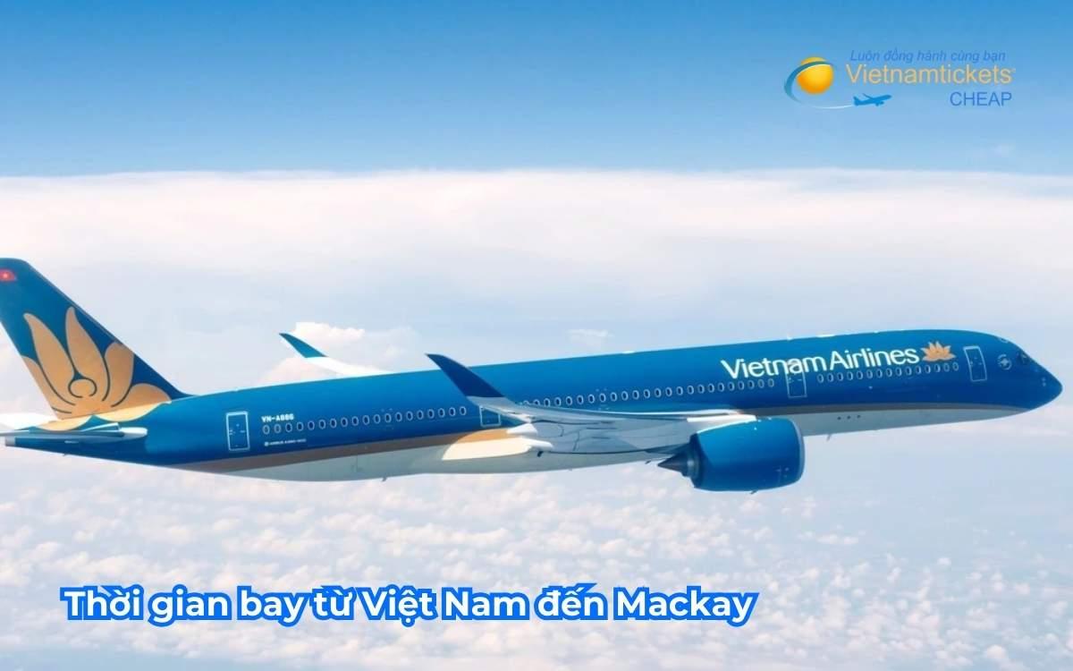Thời gian bay từ Việt Nam đến Mackay
