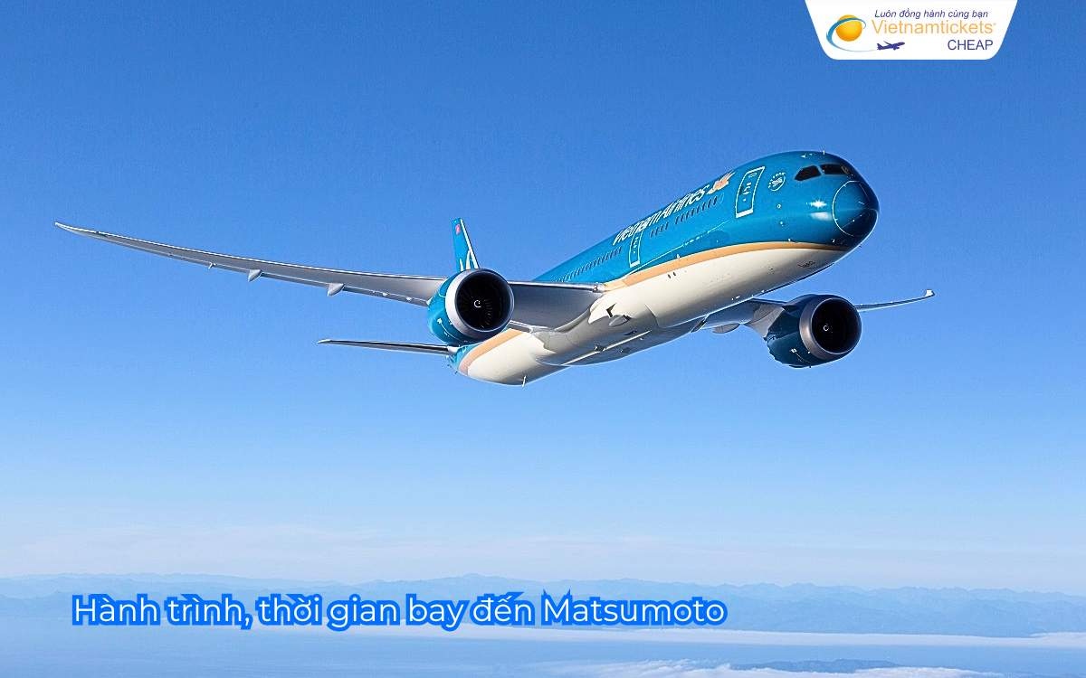 Hành trình, thời gian bay đến Matsumoto