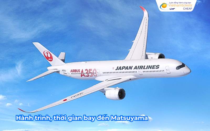 Hành trình, thời gian bay đến Matsuyama
