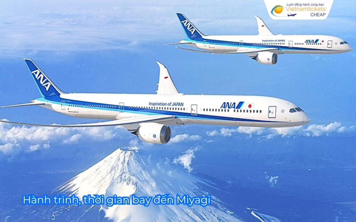 Hành trình, thời gian bay đến Miyagi