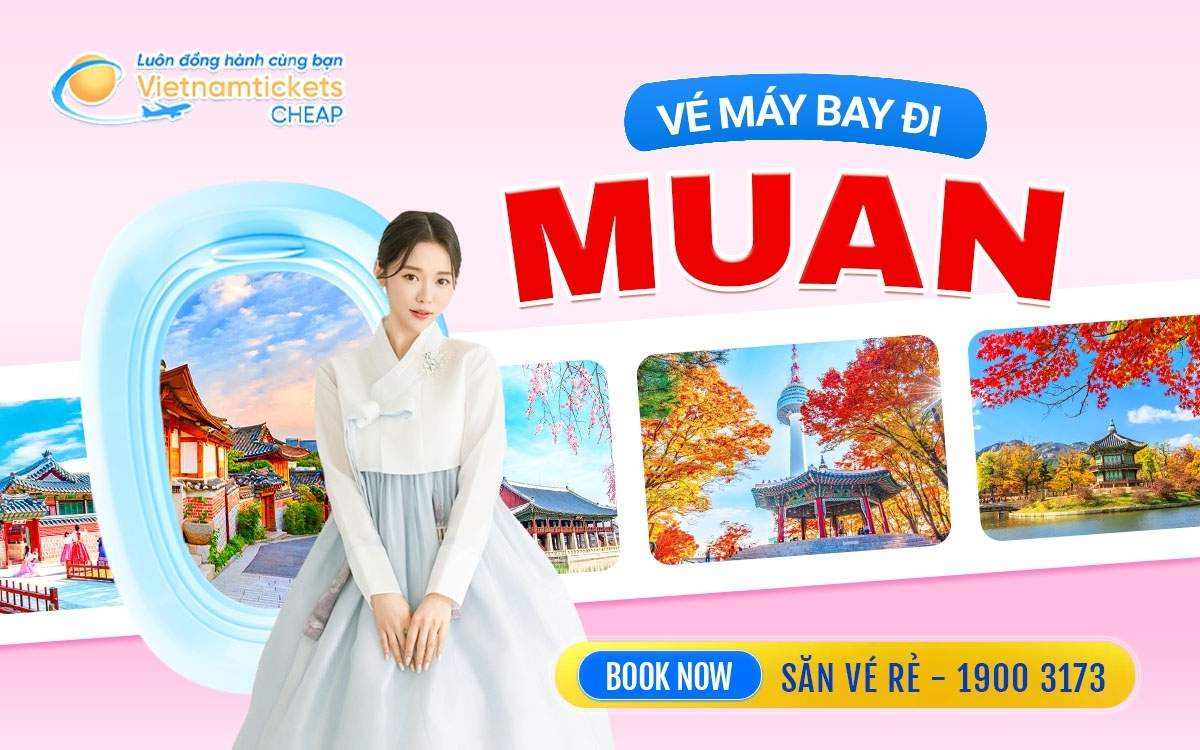 Vé Máy Bay Đi Muan