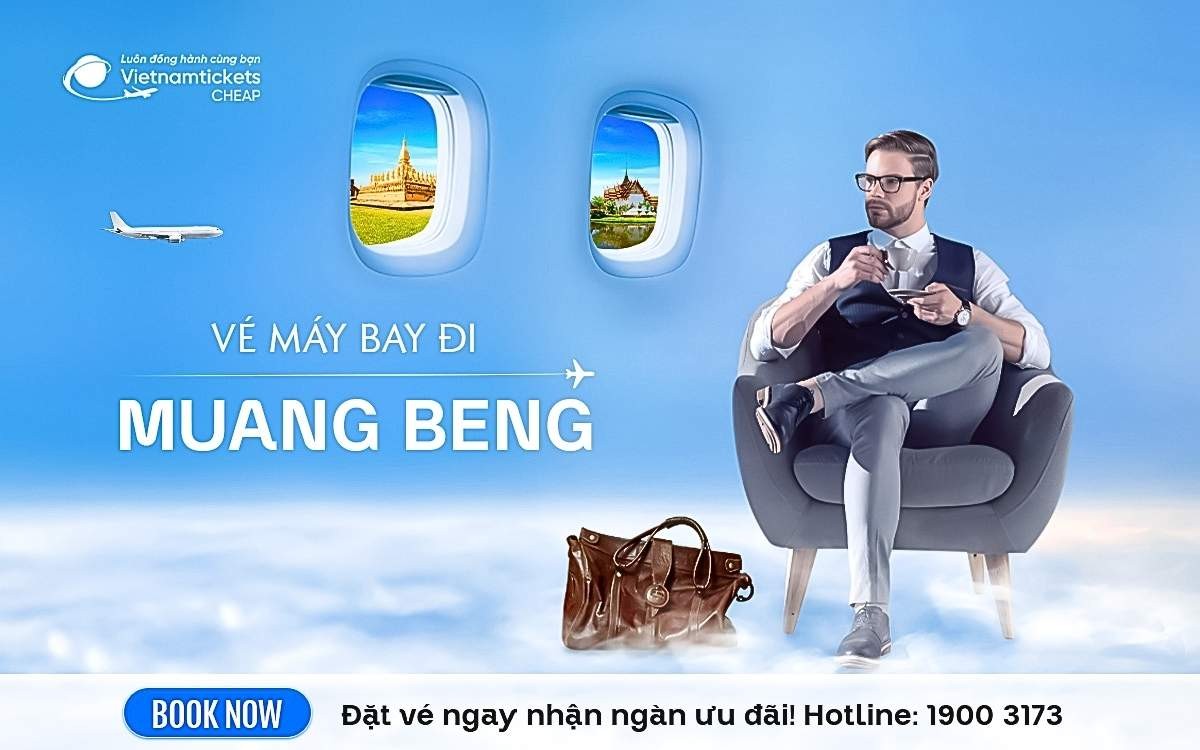 Vé Máy Bay Đi Muang Beng