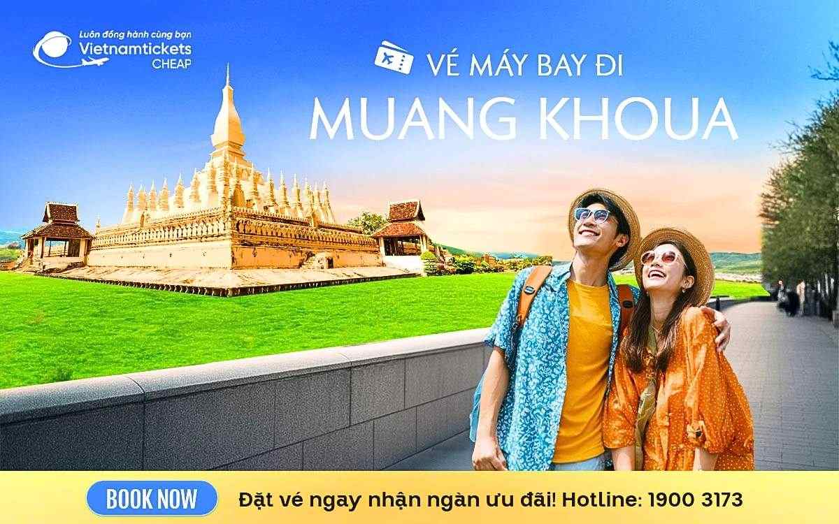 Vé Máy Bay Đi Muang Khoua
