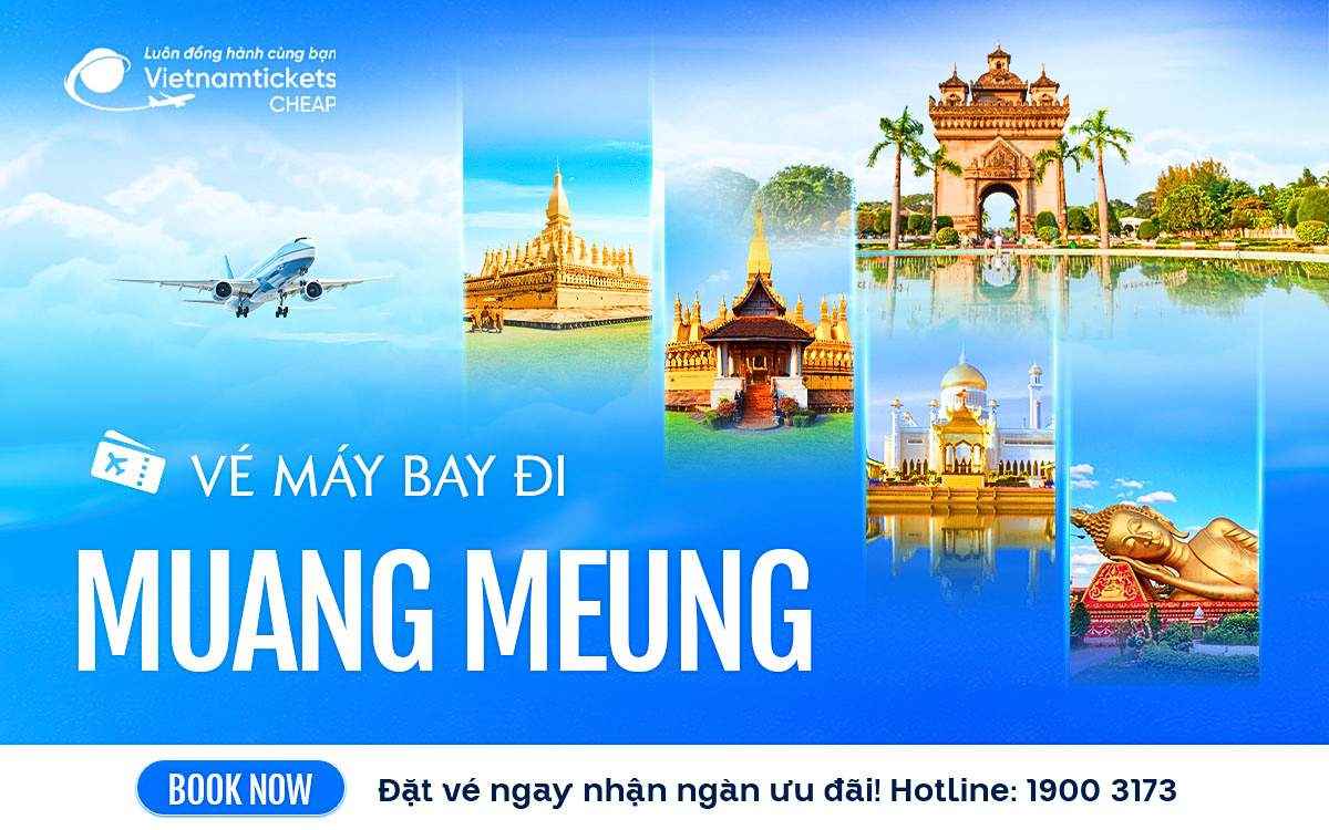 Vé Máy Bay Đi Muang Meung
