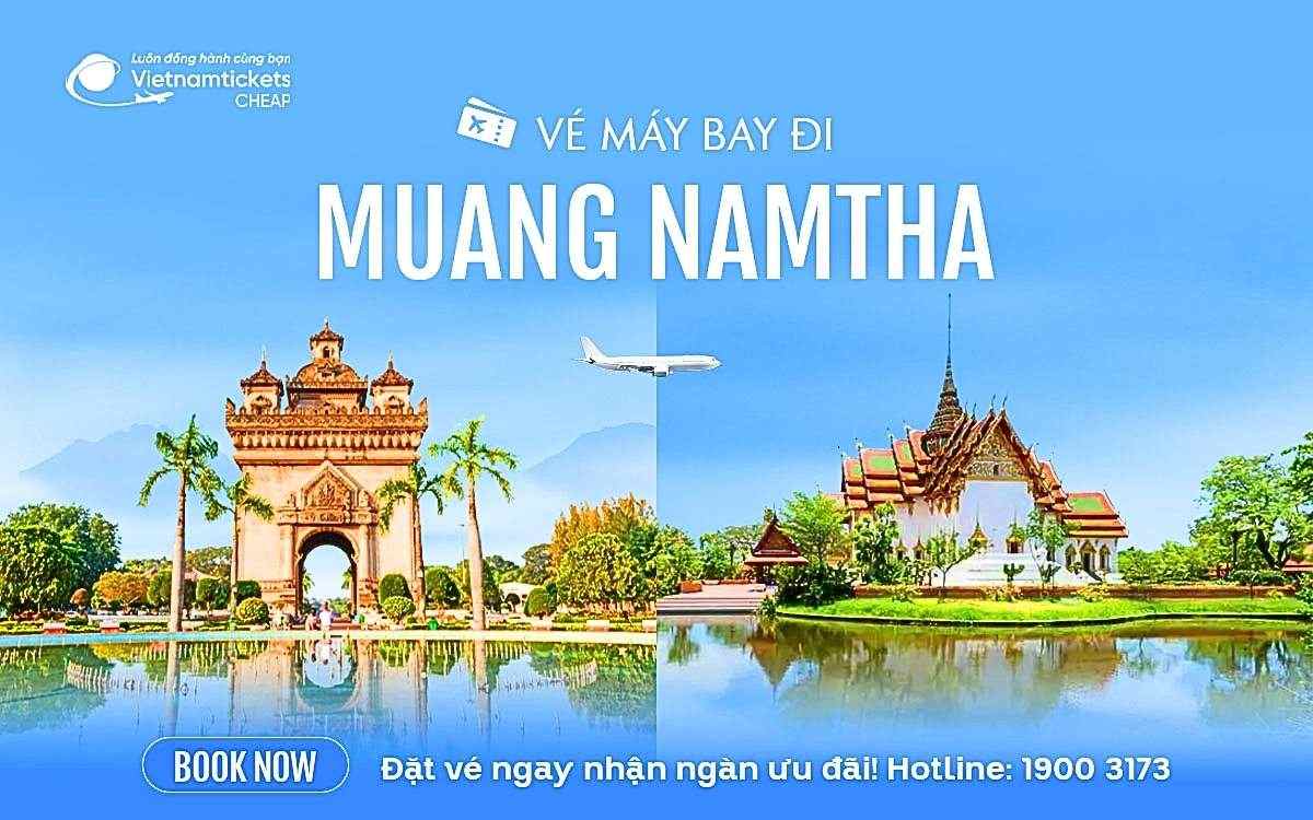 Vé Máy Bay đi Muang Namtha