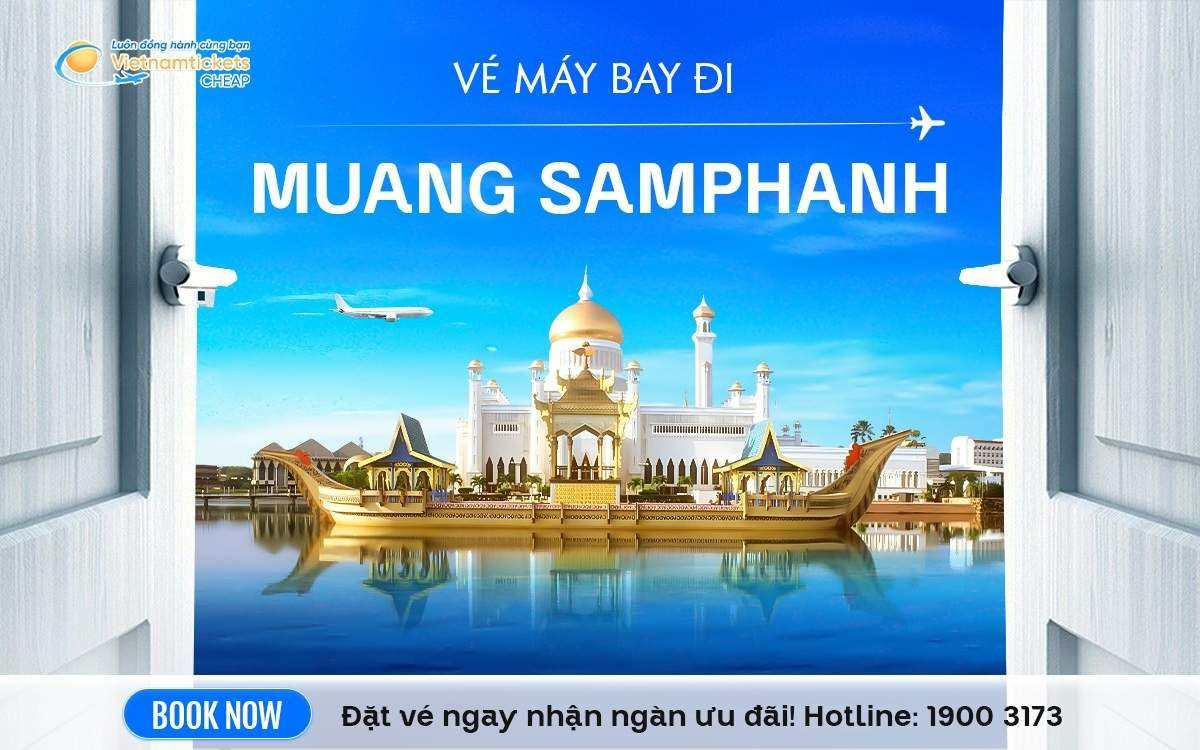 Vé Máy Bay Đi Muang Samphanh