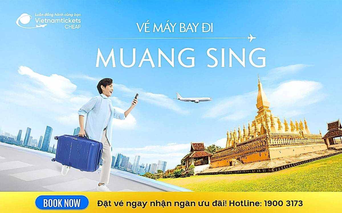 Vé Máy Bay Đi Muang Sing