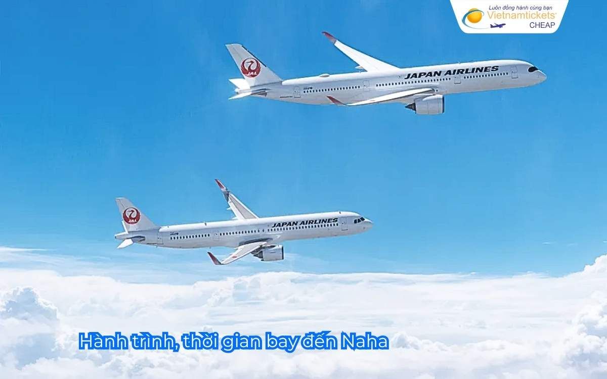 Hành trình, thời gian bay đến Naha