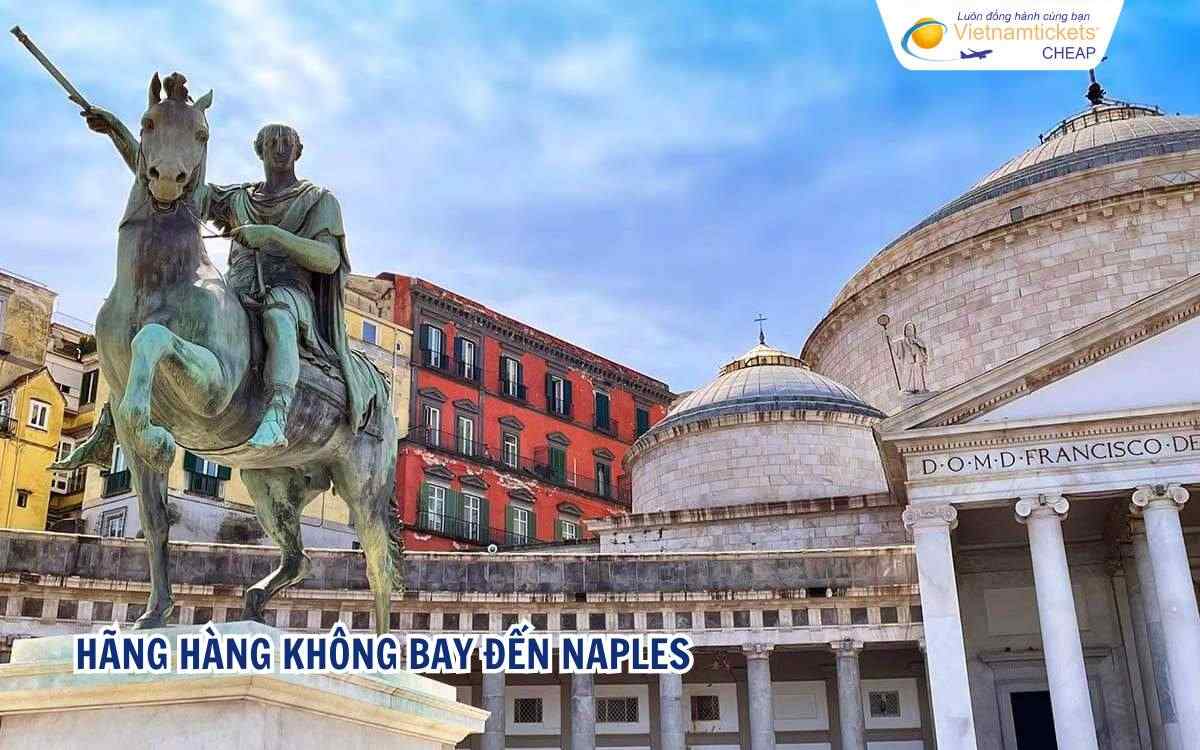 Hãng hàng không bay đến Naples