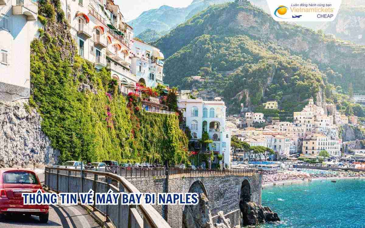 Thông tin vé máy bay đi Naples