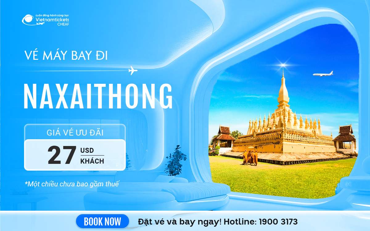 Vé Máy Bay Đi Naxaithong