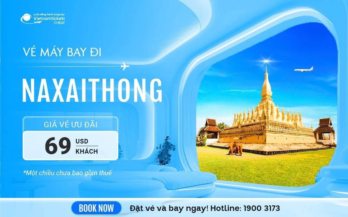 Vé Máy Bay Đi Naxaithong