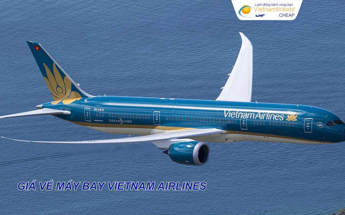 Giá vé máy bay Vietnam Airlines