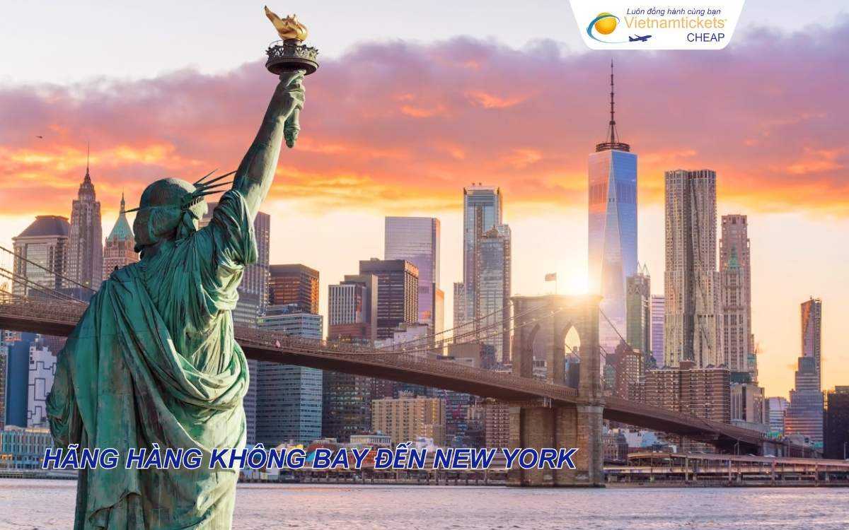 Hãng hàng không bay đến New York