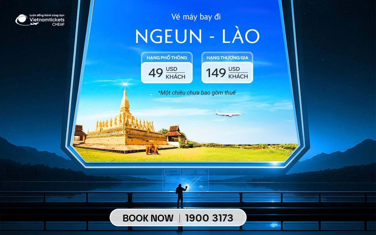 Vé Máy Bay Đi Ngeun