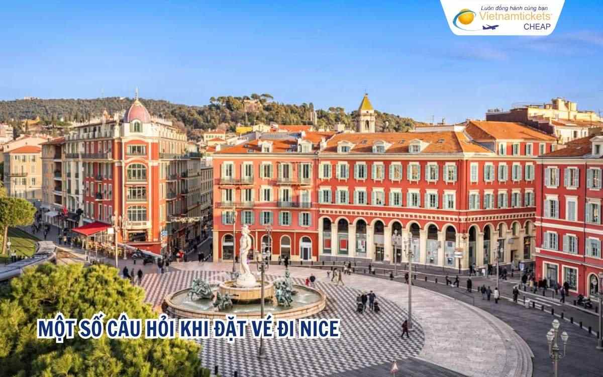 Một số câu hỏi khi đặt vé đi Nice