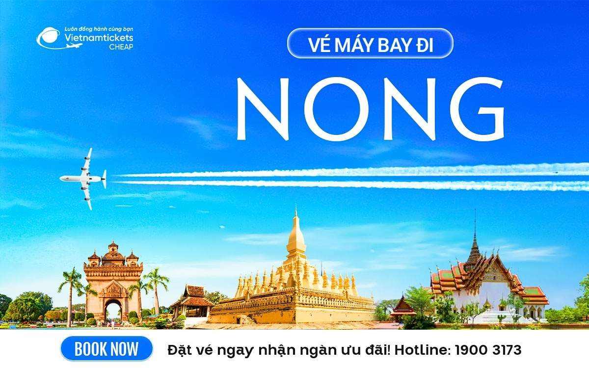 Vé máy bay đi Nong