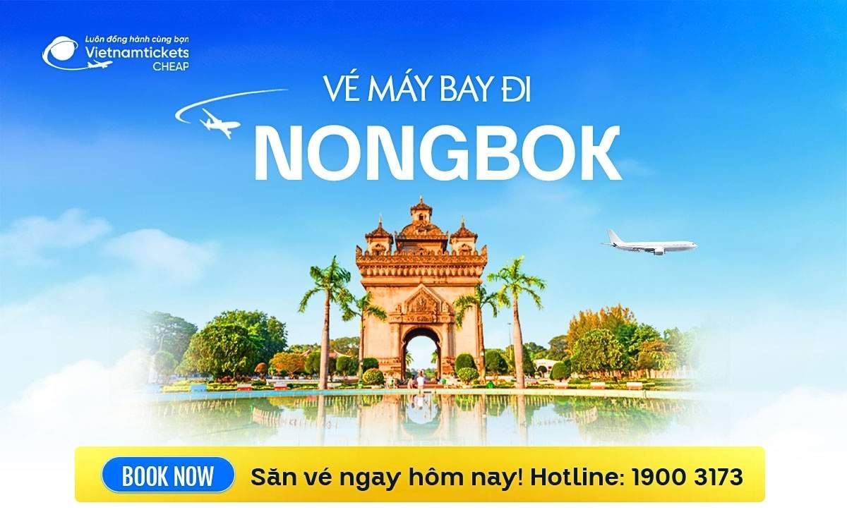 Vé Máy Bay Đi Nongbok