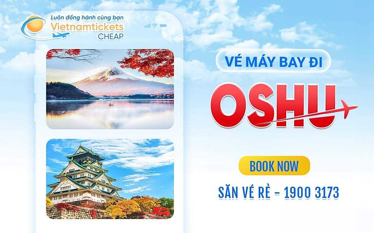 Vé đi Oshu