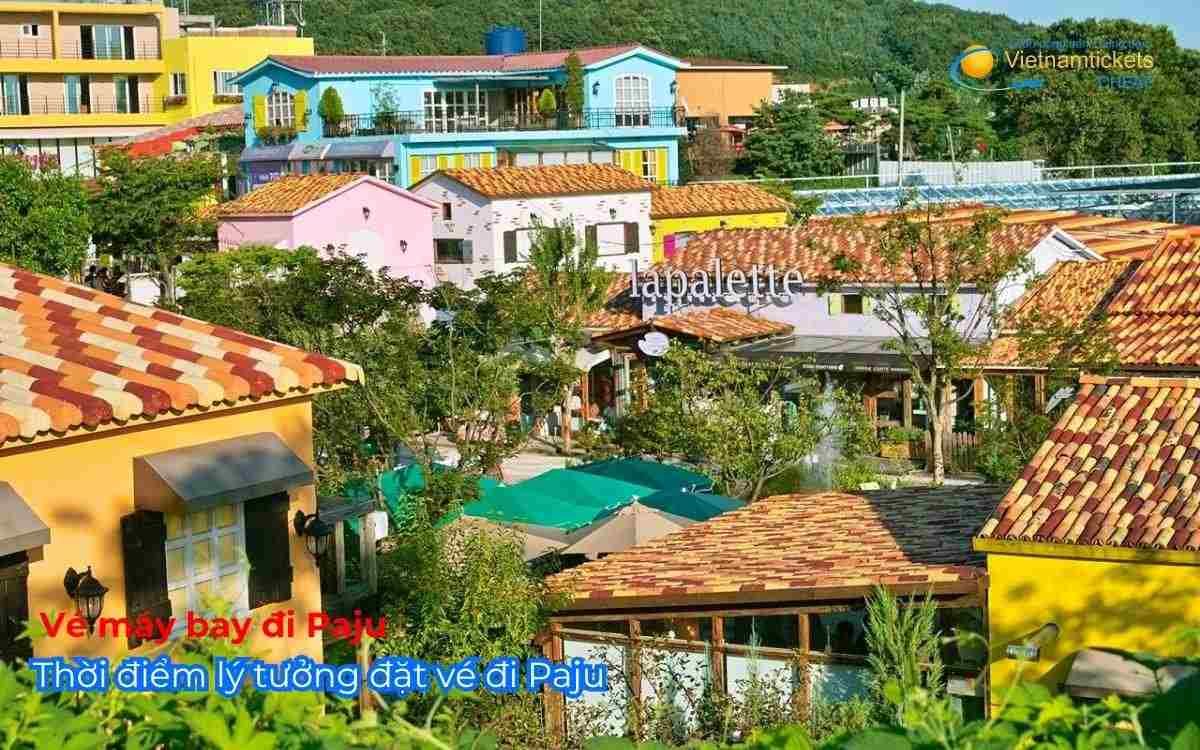 Thời điểm lý tưởng đặt vé đi Paju