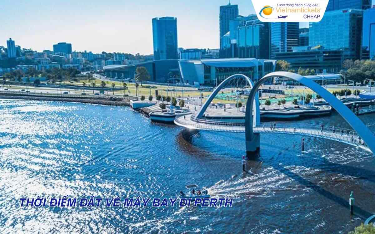 Thời điểm đặt vé máy bay đi Perth