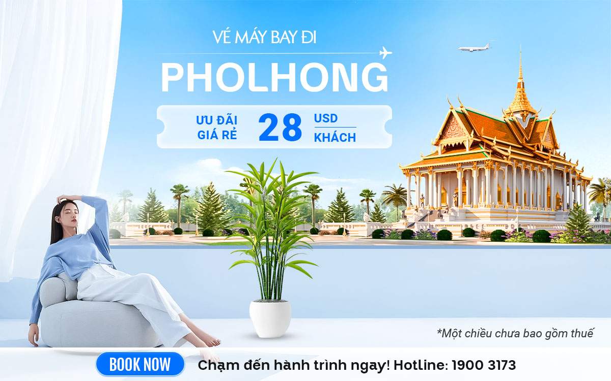 Vé Máy Bay Đi Pholhong