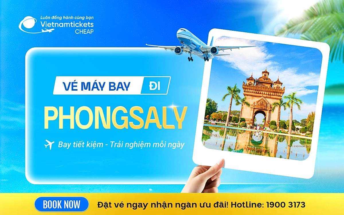 Vé Máy Bay Đi Phongsaly