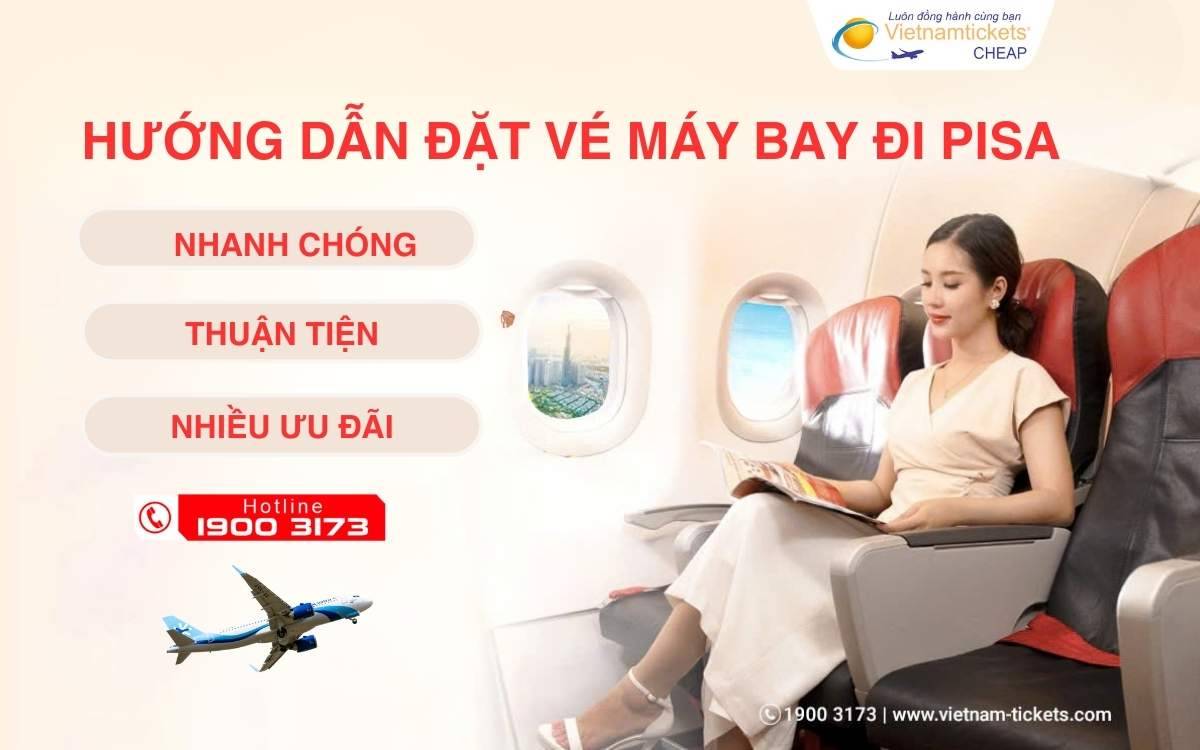 Địa chỉ cung cấp vé máy bay đi Pisa giá rẻ