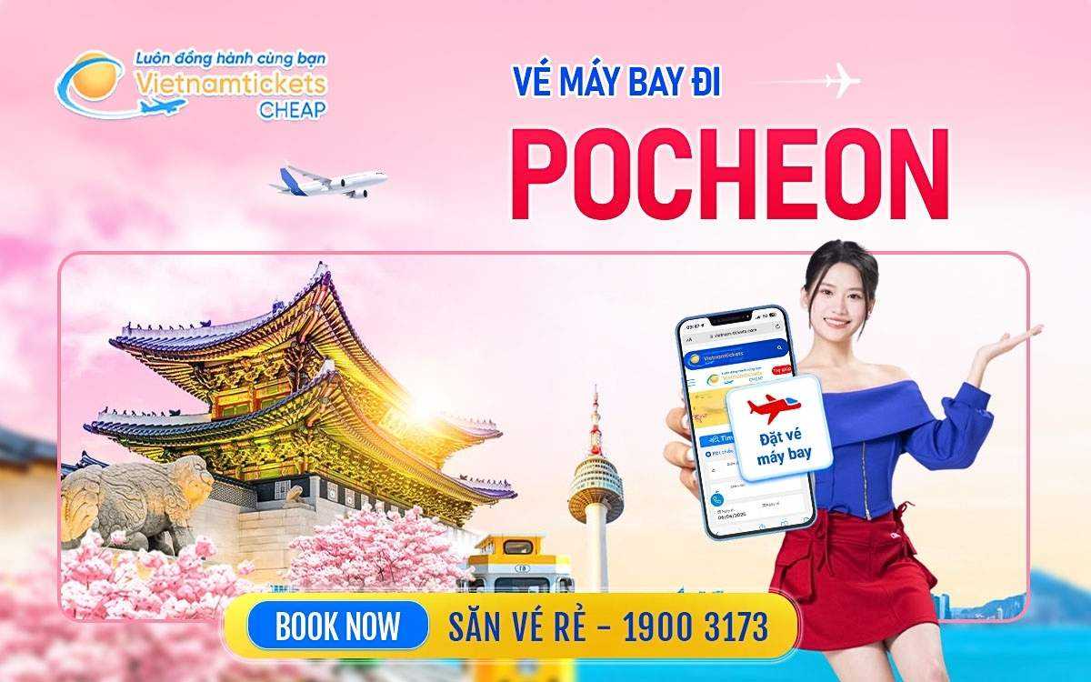 Vé Máy Bay  Đi Pocheon