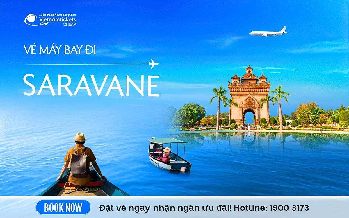 Vé Máy Bay Đi Saravane