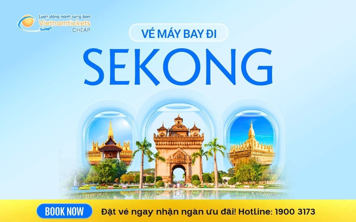 Vé Máy Bay Đi Sekong
