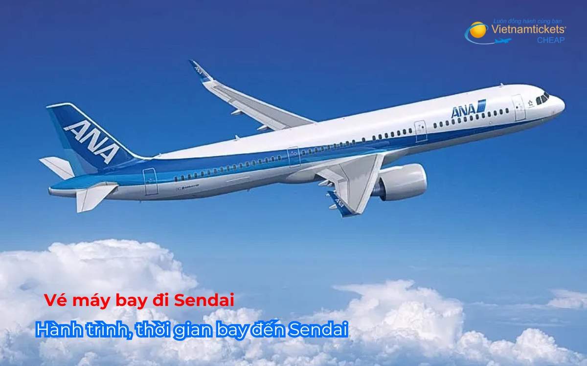 Hành trình, thời gian bay đến Sendai