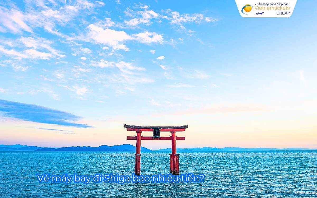 Vé máy bay đi Shiga bao nhiêu tiền?