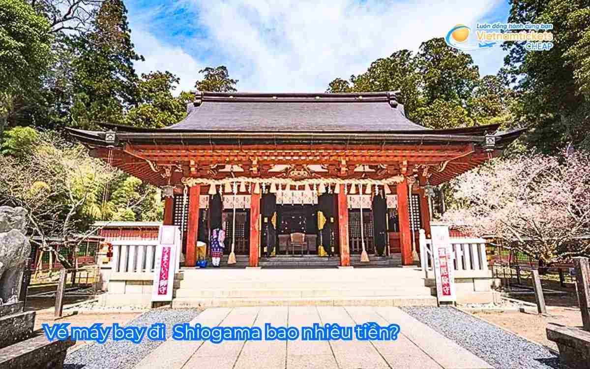 Vé máy bay đi Shiogama bao nhiêu tiền? 