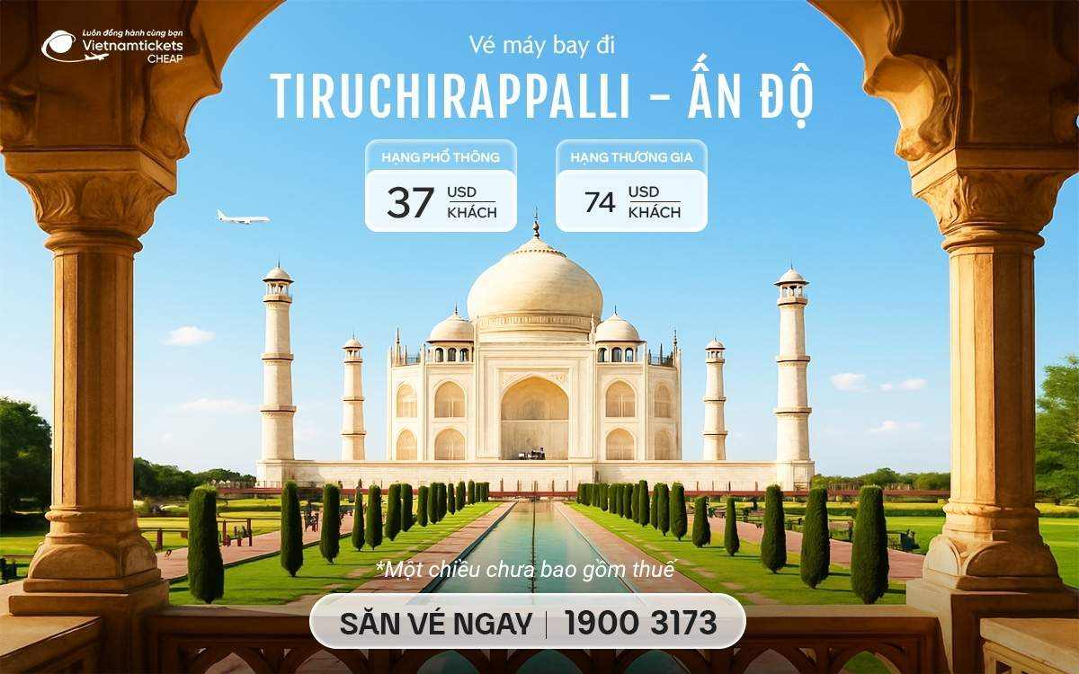 Vé Máy Bay Đi Tiruchirappalli