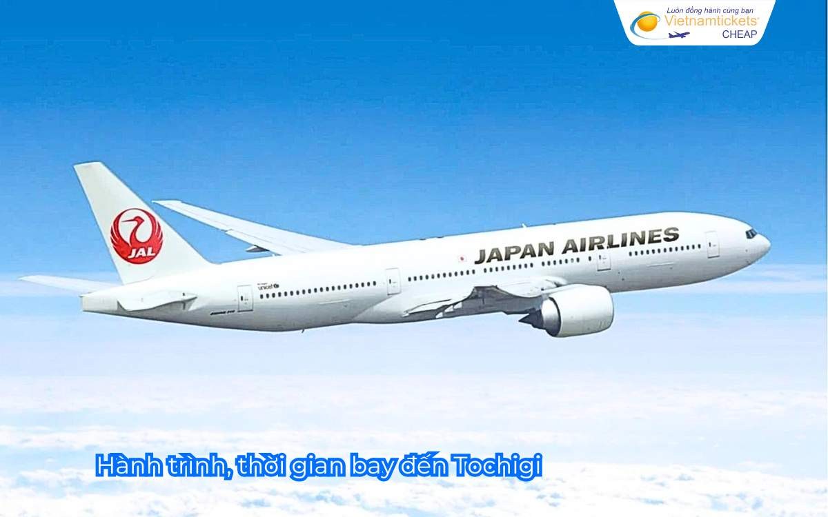 Hành trình, thời gian bay đến Tochigi