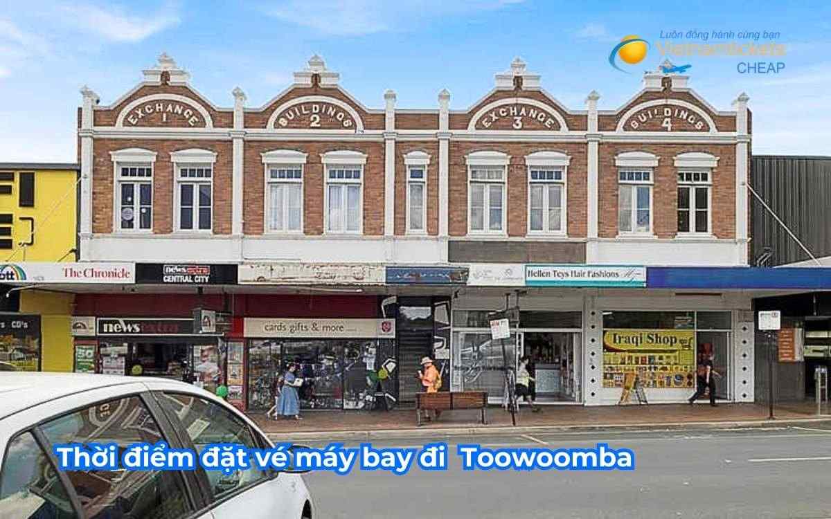 Thời điểm đặt vé máy bay đi Toowoomba