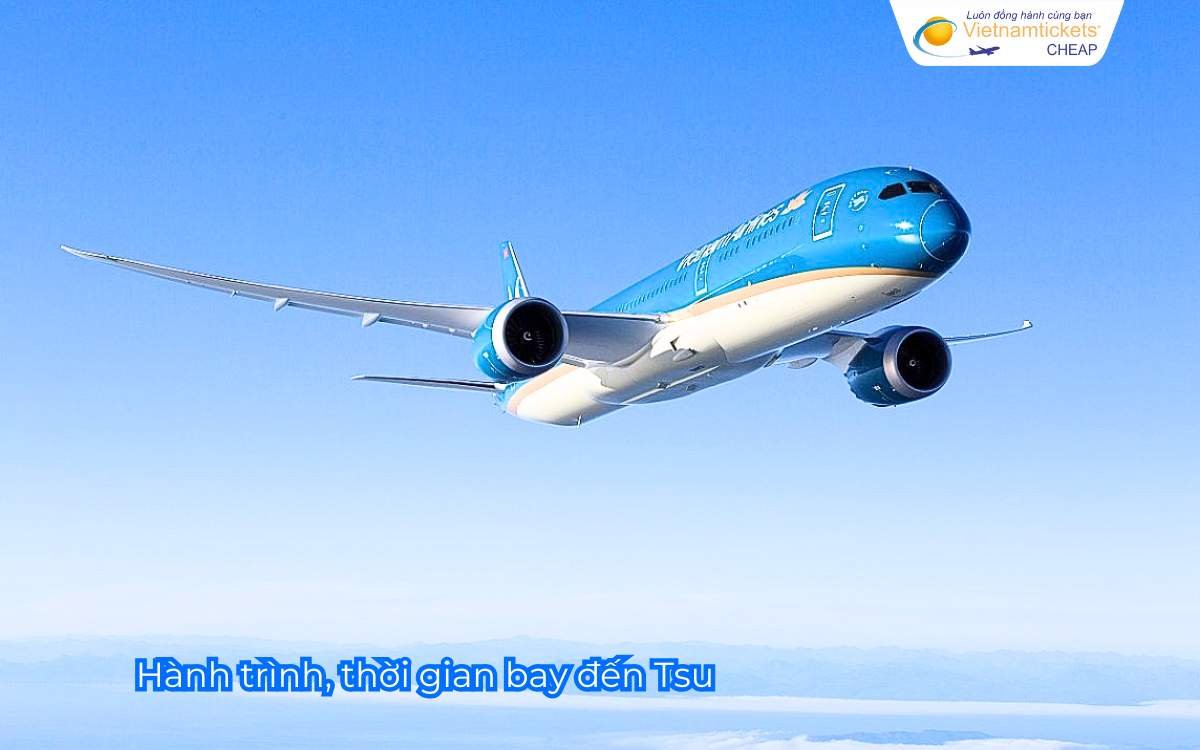 Hành trình, thời gian bay đến Tsu