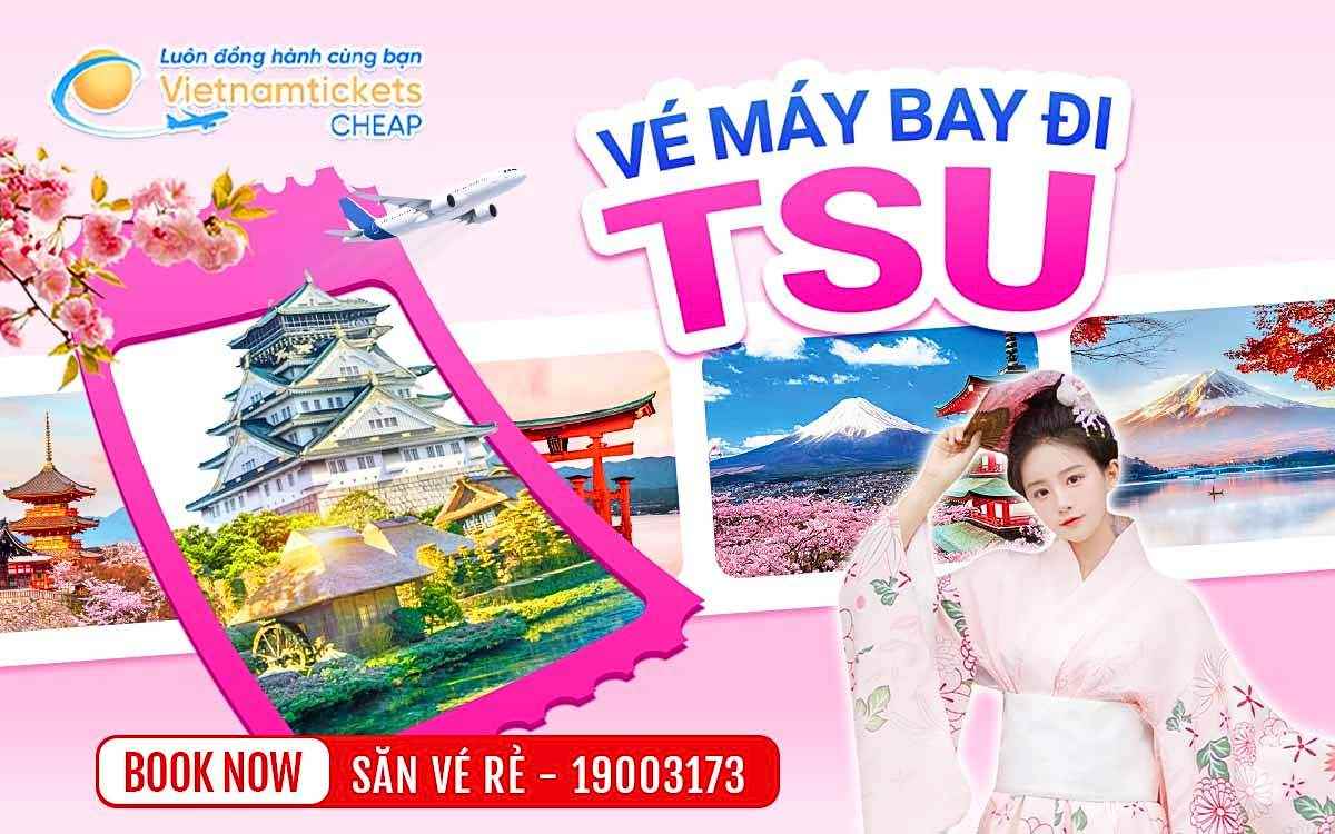 Vé đi Tsu