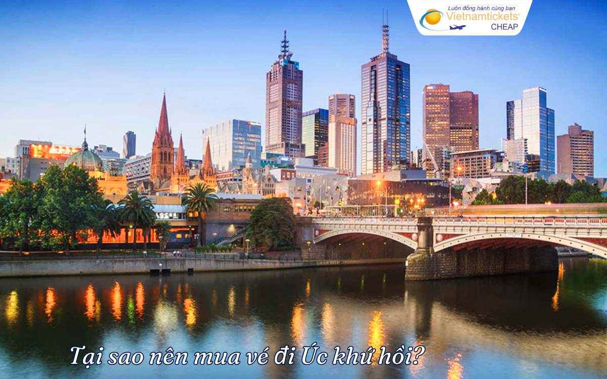 Tại sao nên mua vé đi Úc khứ hồi