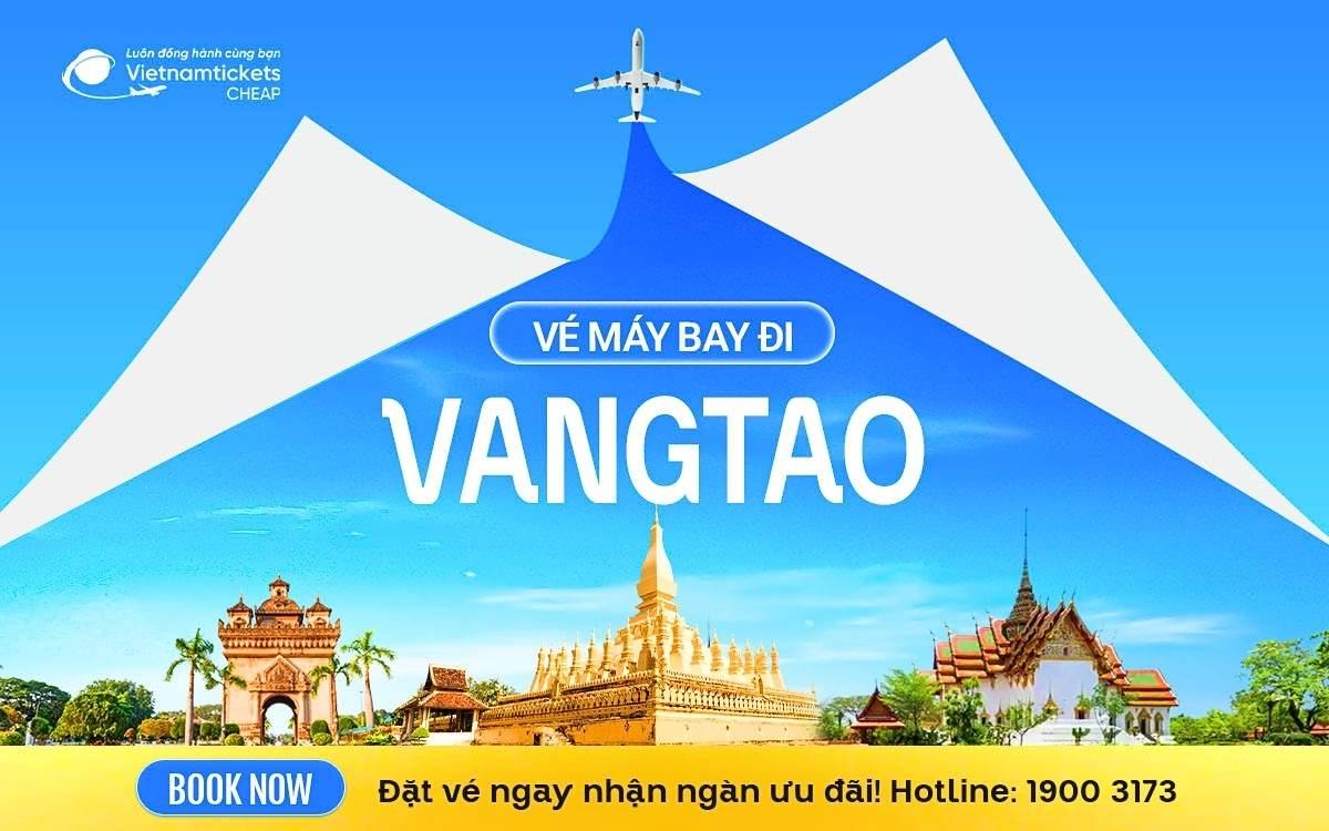 Vé Máy Bay Đi Vangtao