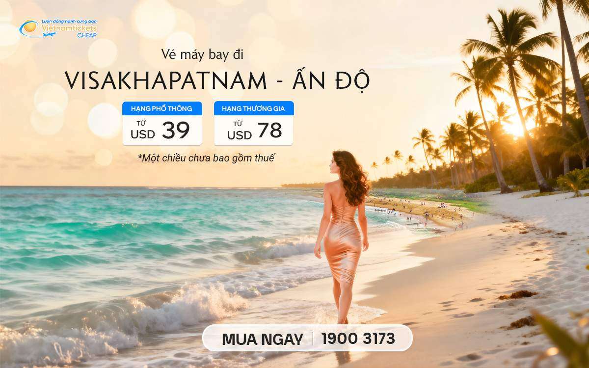 Vé Máy Bay Đi Visakhapatnam