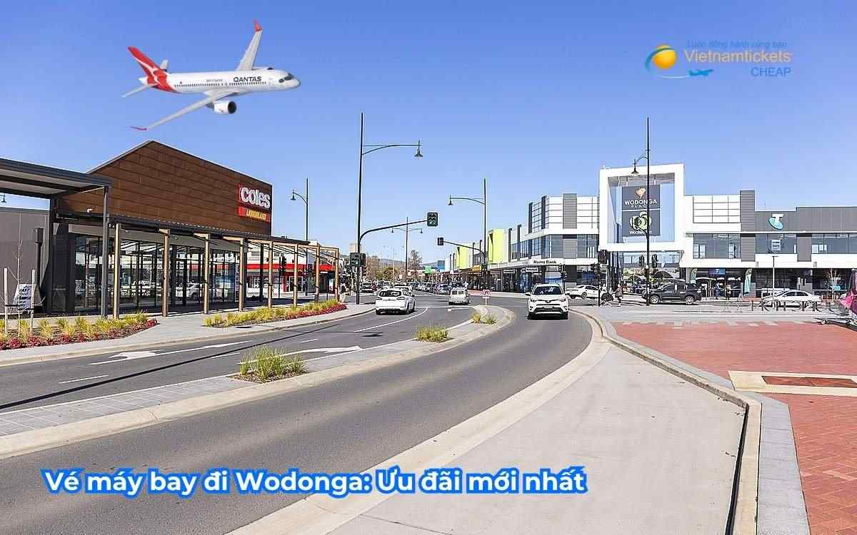 Vé máy bay đi Wodonga: Ưu đãi mới nhất 