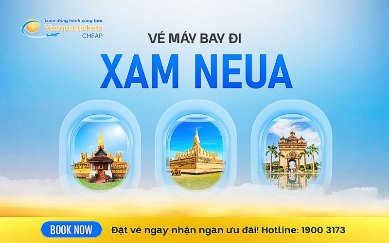 Vé Máy Bay Đi Xam Neua